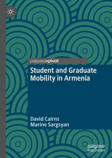 Student and Graduate Mobility in Armenia, Hardback Book
