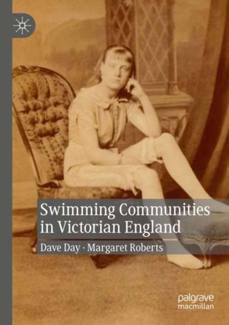 Swimming Communities in Victorian England, Paperback / softback Book