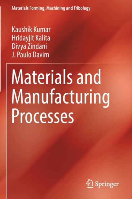 Materials and Manufacturing Processes, Paperback / softback Book