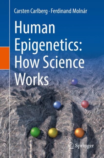 Human Epigenetics: How Science Works, Paperback / softback Book