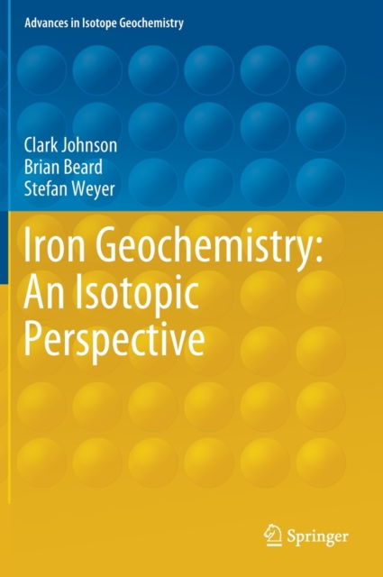 Iron Geochemistry: An Isotopic Perspective, Hardback Book