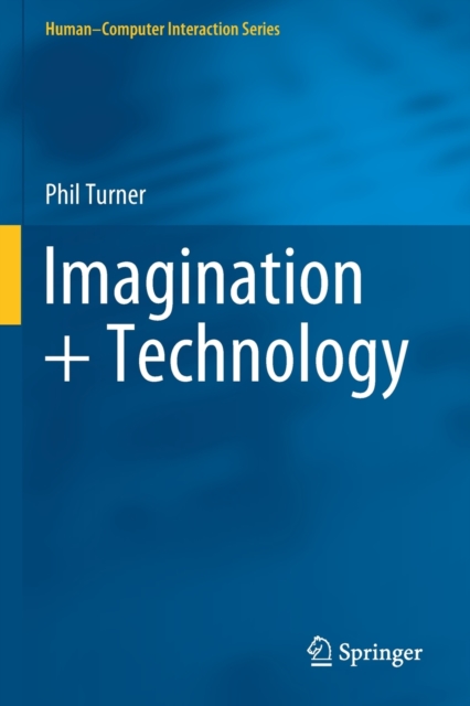 Imagination + Technology, Paperback / softback Book