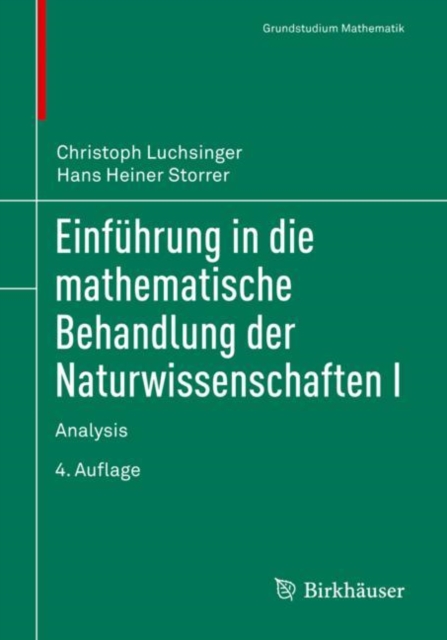 Einfuhrung in Die Mathematische Behandlung Der Naturwissenschaften I : Analysis, Paperback / softback Book