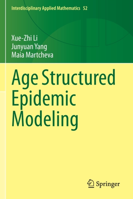 Age Structured Epidemic Modeling, Paperback / softback Book