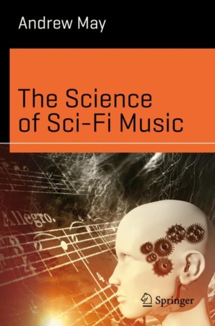 The Science of Sci-Fi Music, Paperback / softback Book