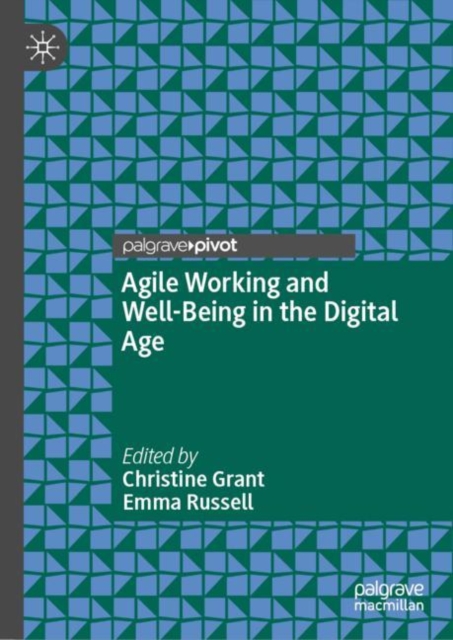 Agile Working and Well-Being in the Digital Age, Hardback Book