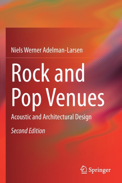 Rock and Pop Venues : Acoustic and Architectural Design, Paperback / softback Book