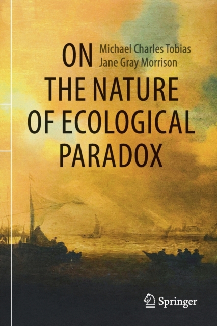 On the Nature of Ecological Paradox, Paperback / softback Book