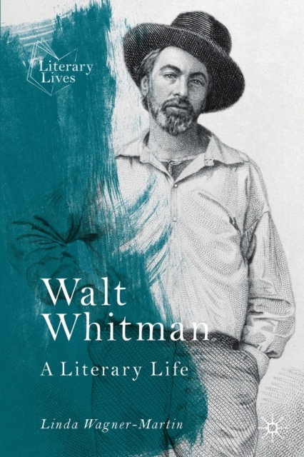 Walt Whitman : A Literary Life, Paperback / softback Book