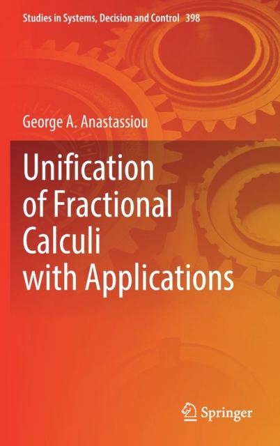 Unification of Fractional Calculi with Applications, Hardback Book
