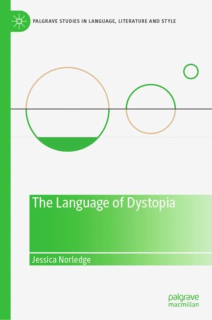 The Language of Dystopia, Hardback Book