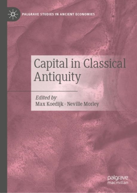 Capital in Classical Antiquity, Hardback Book