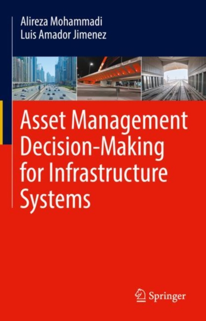 Asset Management Decision-Making For Infrastructure Systems, Hardback Book