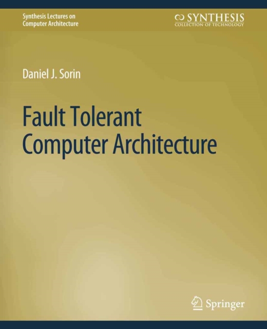 Fault Tolerant Computer Architecture, PDF eBook