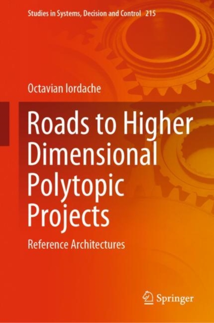 Roads to Higher Dimensional Polytopic Projects : Reference Architectures, Hardback Book