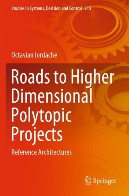 Roads to Higher Dimensional Polytopic Projects : Reference Architectures, Paperback / softback Book