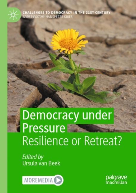 Democracy under Pressure : Resilience or Retreat?, Paperback / softback Book