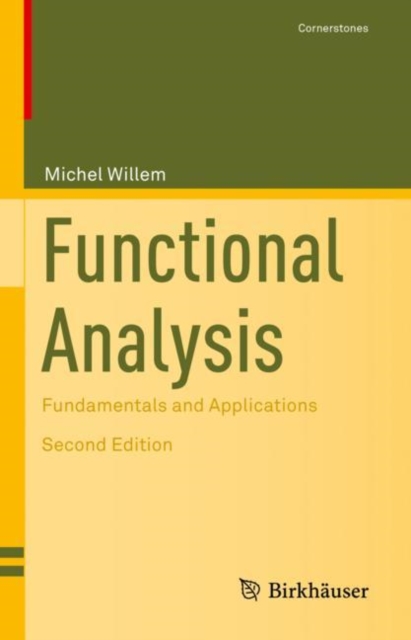 Functional Analysis : Fundamentals and Applications, Hardback Book