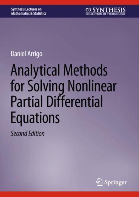 Analytical Methods for Solving Nonlinear Partial Differential Equations, Hardback Book