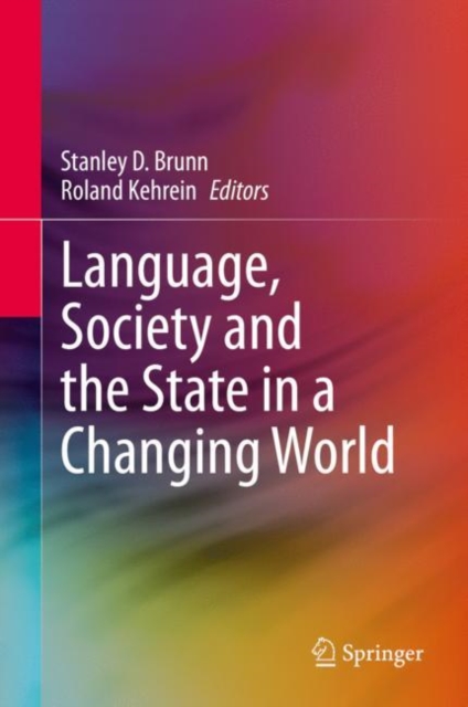 Language, Society and the State in a Changing World, Paperback / softback Book