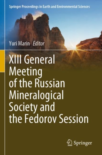 XIII General Meeting of the Russian Mineralogical Society and the Fedorov Session, Paperback / softback Book