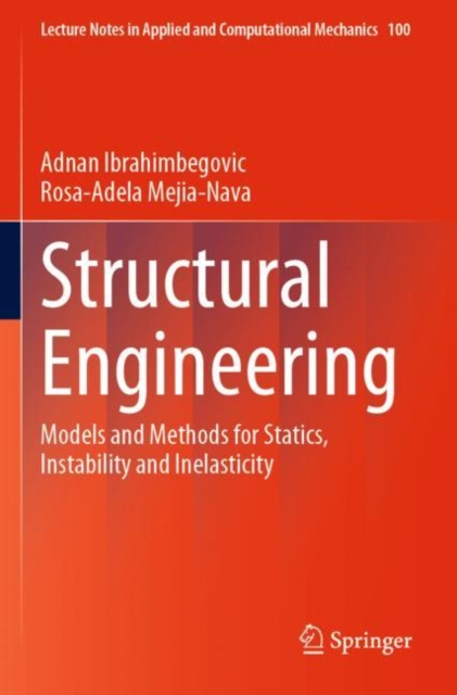 Structural Engineering : Models and Methods for Statics, Instability and Inelasticity, Paperback / softback Book
