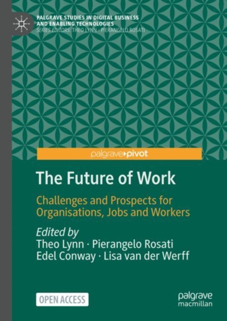 The Future of Work : Challenges and Prospects for Organisations, Jobs and Workers, Hardback Book
