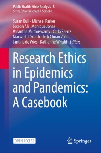Research Ethics in Epidemics and Pandemics: A Casebook, Hardback Book