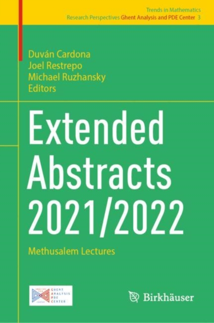 Extended Abstracts 2021/2022 : Methusalem Lectures, Hardback Book
