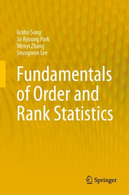 Fundamentals of Order and Rank Statistics, Hardback Book