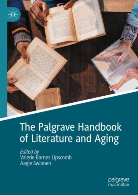 The Palgrave Handbook of Literature and Aging, Hardback Book
