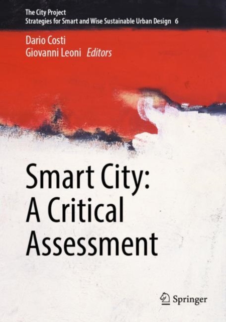 Smart City: A Critical Assessment, Hardback Book