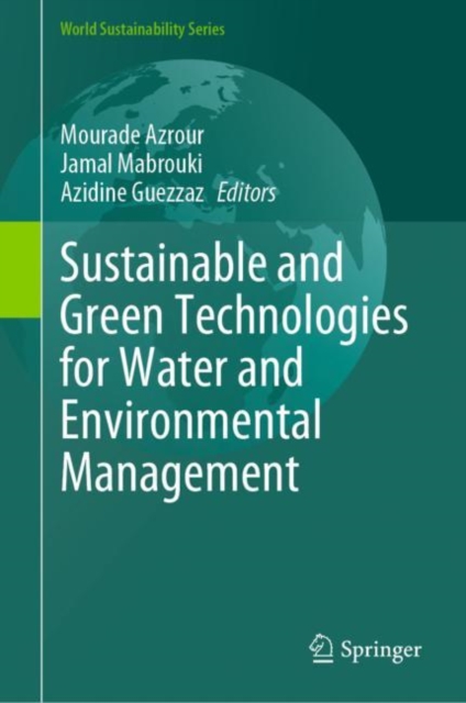 Sustainable and Green Technologies for Water and Environmental Management, Hardback Book