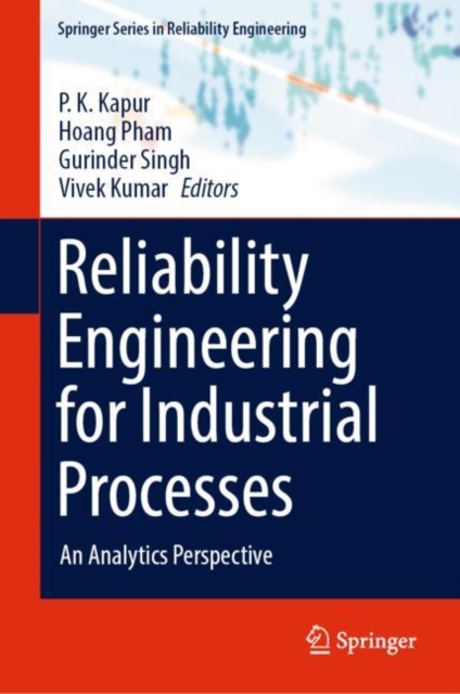 Reliability Engineering for Industrial Processes : An Analytics Perspective, Hardback Book