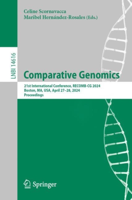 Comparative Genomics : 21st International Conference, RECOMB-CG 2024, Boston, MA, USA, April 27–28, 2024, Proceedings, Paperback / softback Book