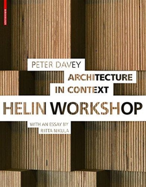 Architecture in Context : Helin Workshop, Hardback Book