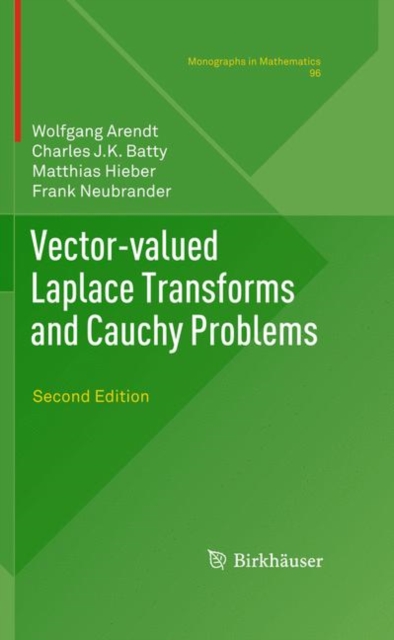 Vector-valued Laplace Transforms and Cauchy Problems : Second Edition, Hardback Book