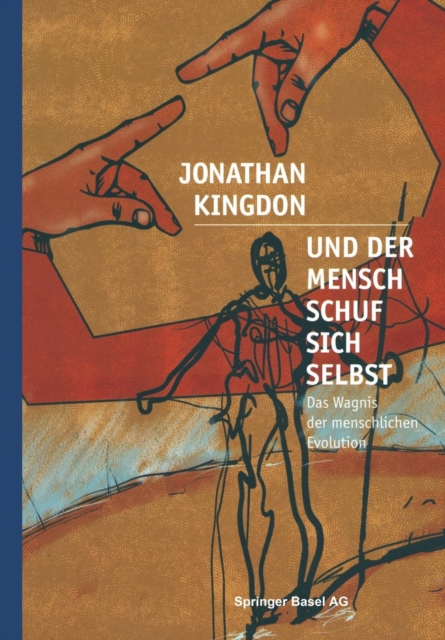Und Der Mensch Schuf Sich Selbst, Paperback / softback Book