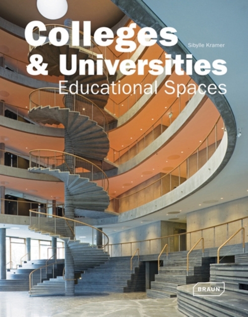 Colleges & Universities : Educational Spaces, Hardback Book