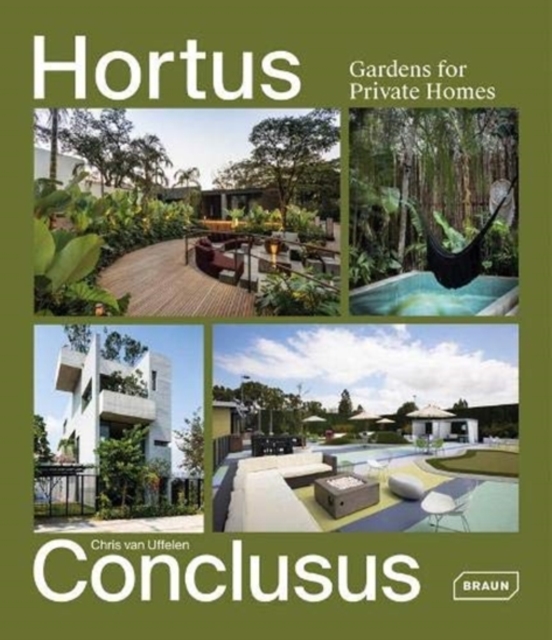 Hortus Conclusus : Gardens for Private Homes, Hardback Book