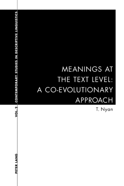 Meanings at the Text Level : A Co-evolutionary Approach v. 2, Paperback / softback Book