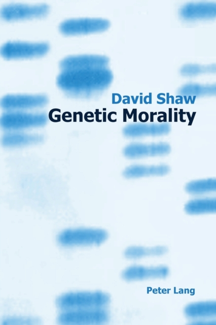 Genetic Morality, Paperback / softback Book