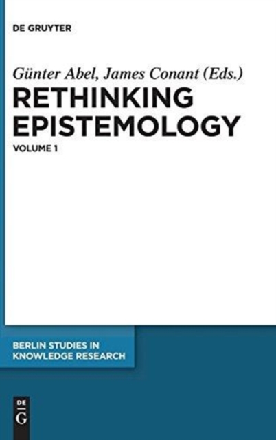 Rethinking Epistemology : Volume 1, Hardback Book