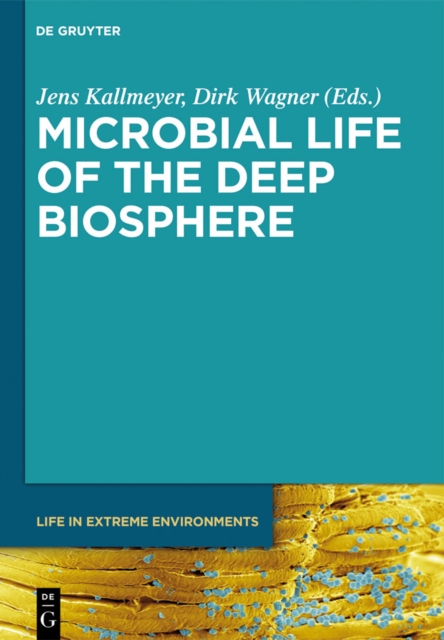 Microbial Life of the Deep Biosphere, PDF eBook