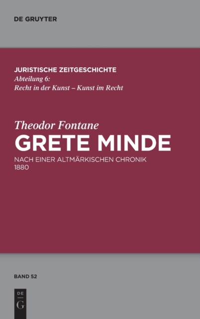 Theodor Fontane, Grete Minde : Nach einer altmarkischen Chronik (1880). Roman, Hardback Book