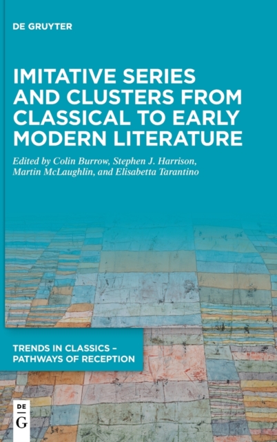 Imitative Series and Clusters from Classical to Early Modern Literature, Hardback Book