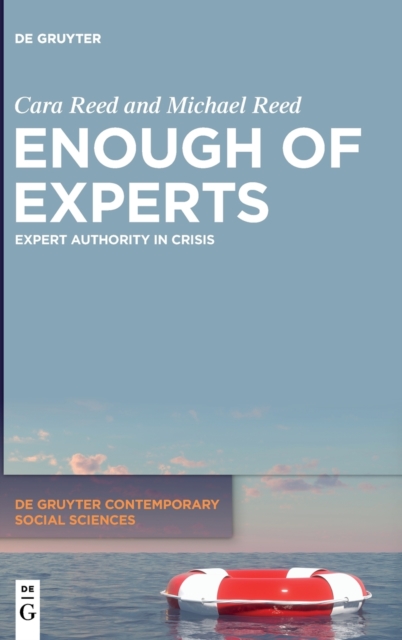 Enough of Experts : Expert Authority in Crisis, Hardback Book
