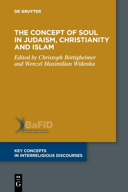 The Concept of Soul in Judaism, Christianity and Islam, Paperback / softback Book