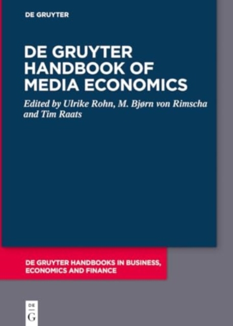 De Gruyter Handbook of Media Economics, Hardback Book