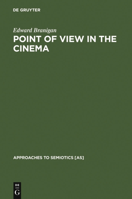 Point of View in the Cinema : A Theory of Narration and Subjectivity in Classical Film, PDF eBook